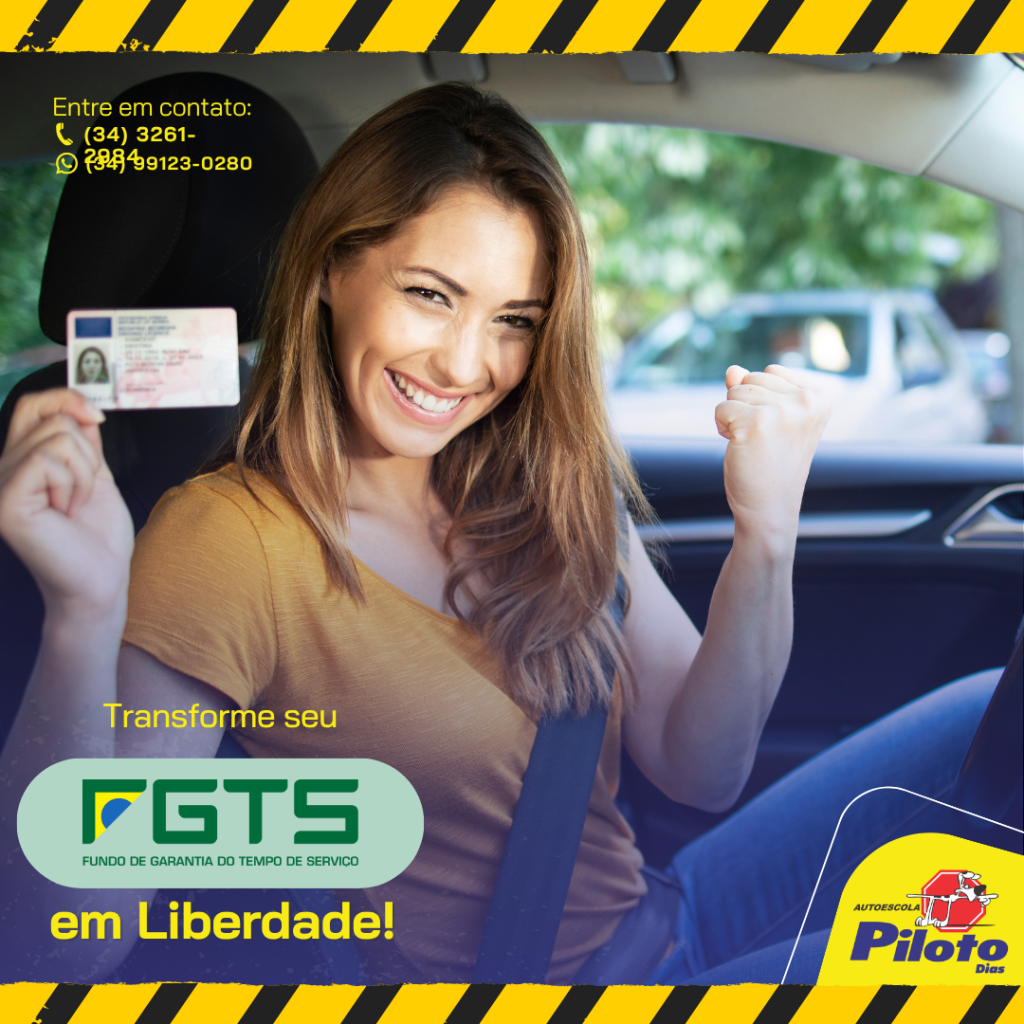 Use seu FGTS para tirar sua habilitação! Transforme seu FGTS em liberdade! Agora você pode usar seu saldo do FGTS para tirar sua habilitação com a Autoescola Piloto.