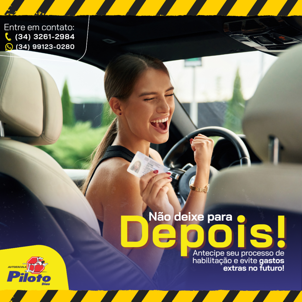 Não deixe para depois! Antecipe seu processo de habilitação! Procure a Autoescola Piloto, faça sua matrícula e comece agora!