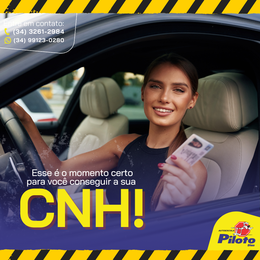Aproveite o momento! Consiga sua CNH. Você ainda está esperando o “momento ideal” para tirar sua habilitação?