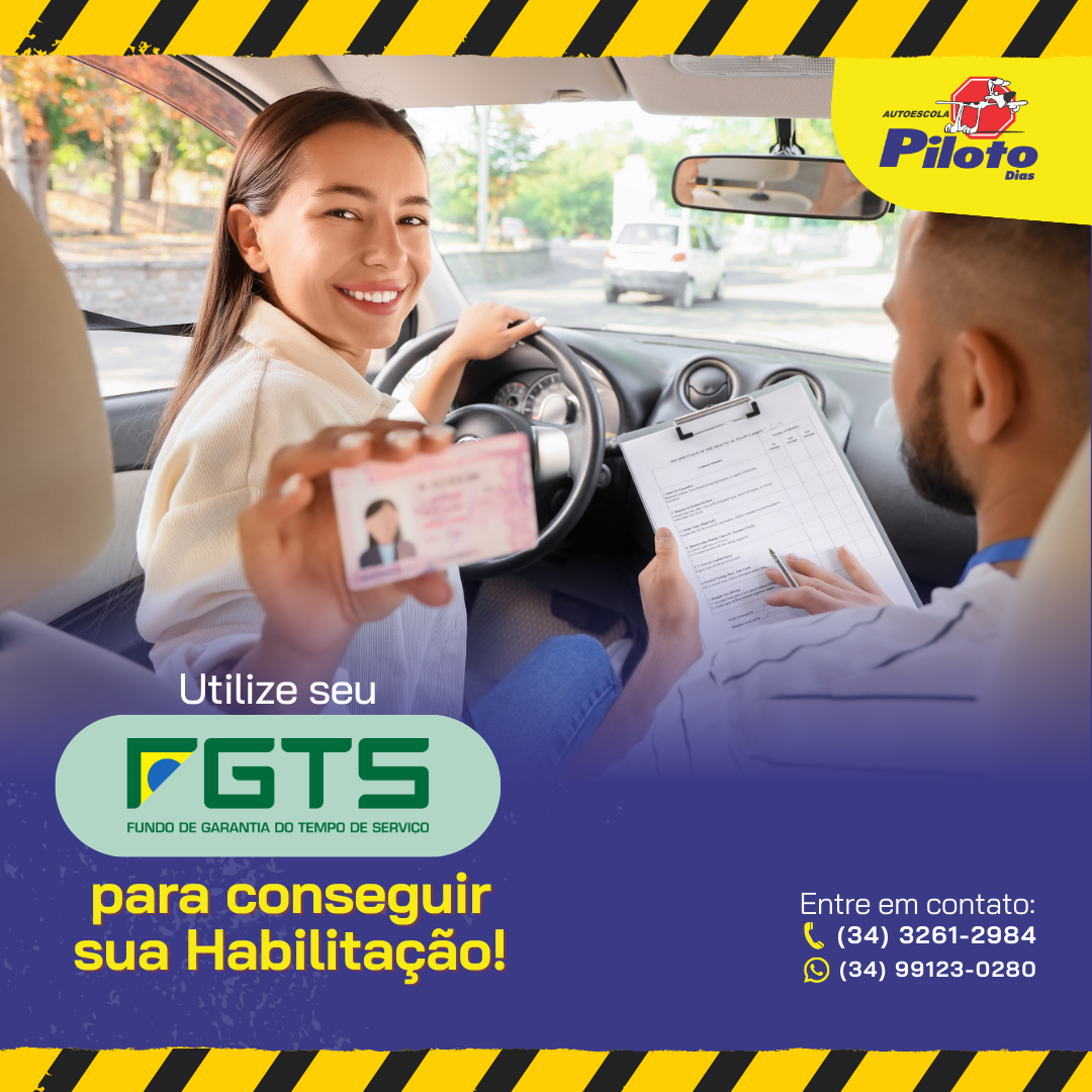 Use o FGTS para conseguir a sua habilitação! Você sabia que pode utilizar seu FGTS para investir na sua habilitação? investir na sua habilitação